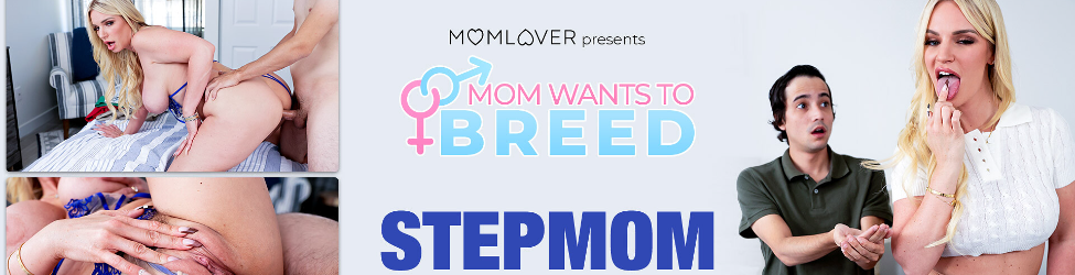 MomWantsToBreed